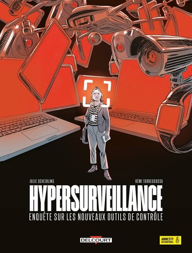 [4117] L’hypersurveillance, la dystopie ordinaire
